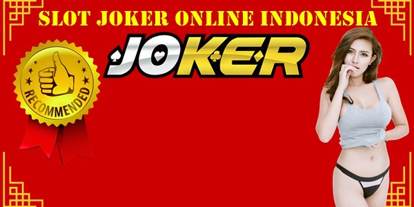 Slot Joker Online Indonesia